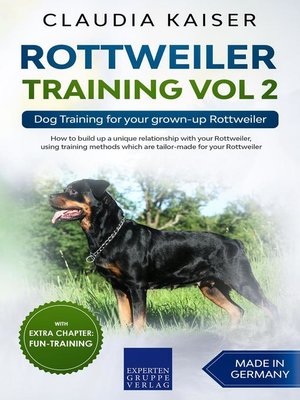 cover image of Rottweiler Training Vol 2 – Dog Training for Your Grown-up Rottweiler